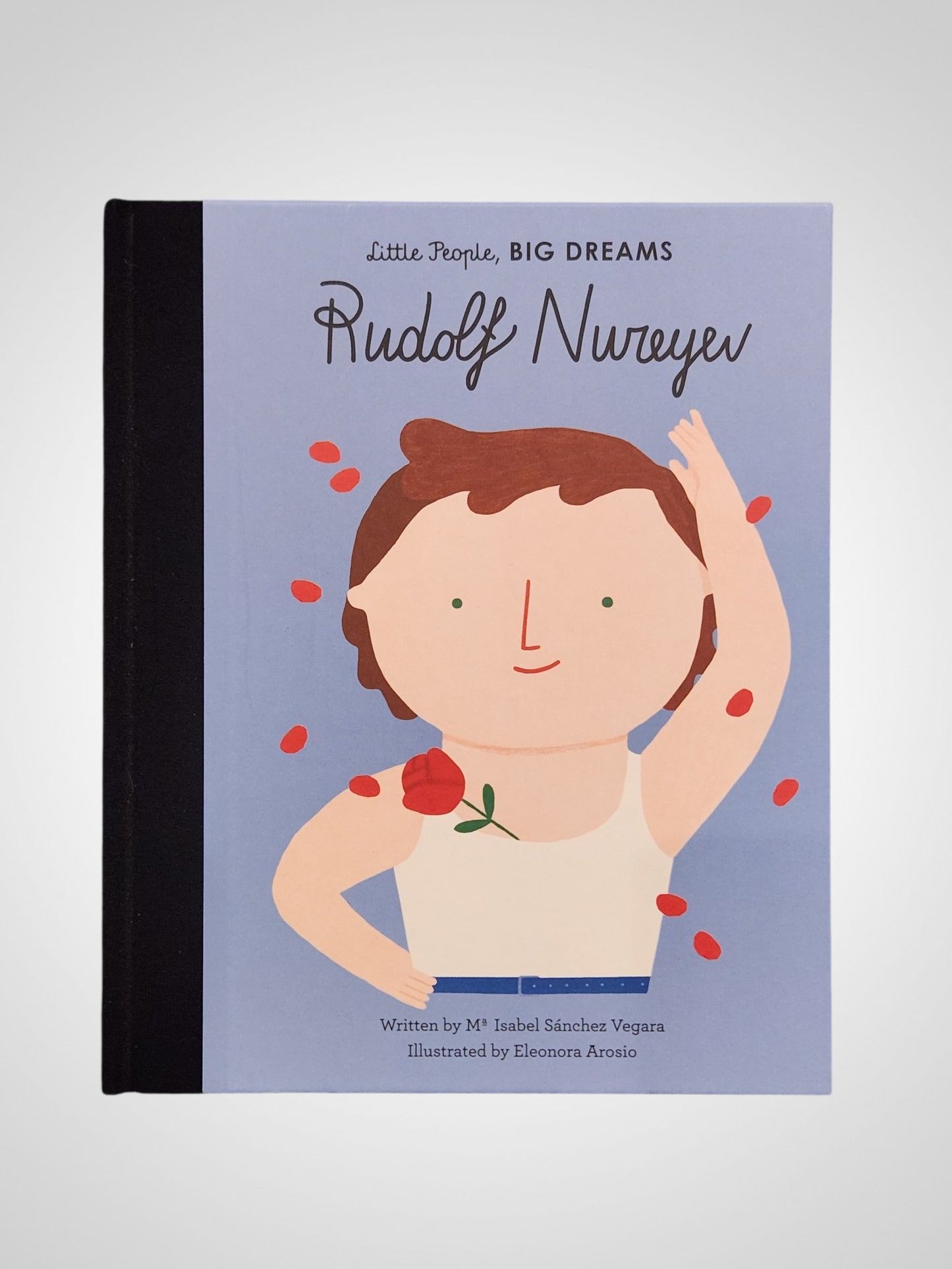 Little People Big Dreams: Rudolf Nureyev